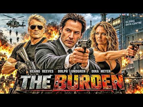Keanu Reeves In THE BURDEN - Dolph Lundgren | Hollywood Sci Fi Action Movie | English Full Movie
