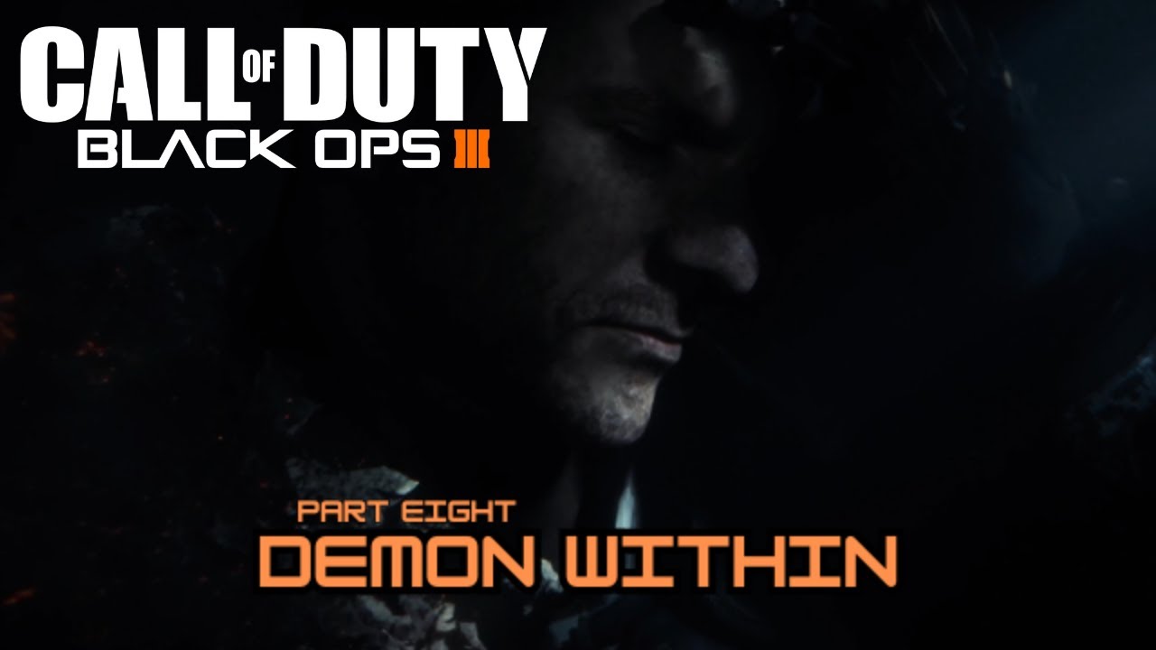 CALL OF DUTY: BLACK OPS III - PART EIGHT - DEMON WITHIN - YouTube