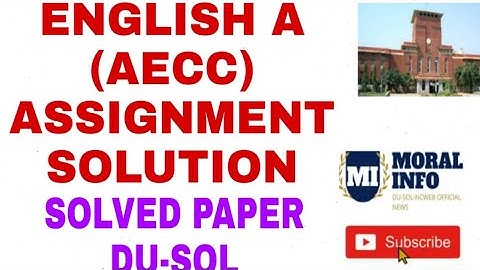 ENGLISH A (AECC) ASSIGNMENT SOLUTION || SOLVED PAPER || DU-SOL