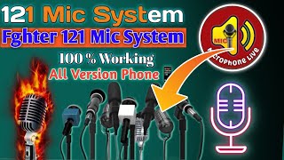 121 Mic 🎤 System All Phone Android Version 11.12.13.14.121 Fight Working || All Phone 100% Working | screenshot 3