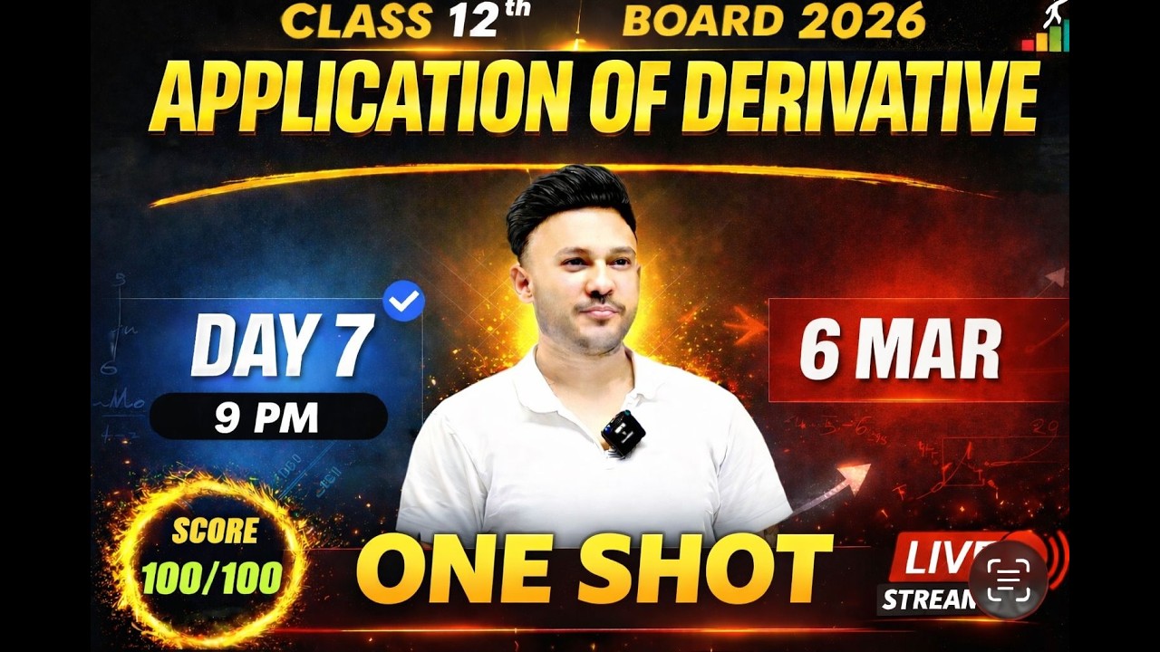 👉 🔥 one shot Application of Derivatives  Most Important Questions | Class 12 Maths | Boards 2026 🔥