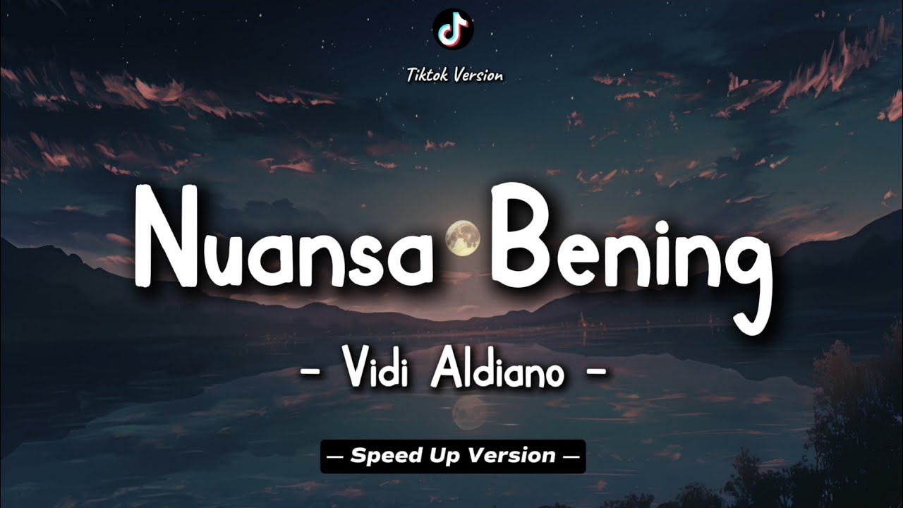 Vidi Aldiano - Nuansa Bening (Lyric Video) || Speed Up Version!