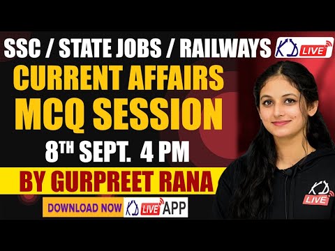 SSC/STATE JOBS/RAILWAY || CURRENT AFFAIRS MCQ SESSION || BY GURPREET RANA MAM