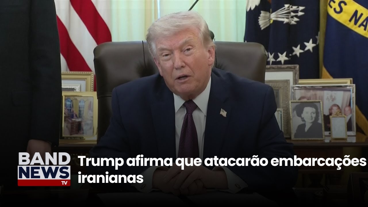 Trump afirma que atacarão embarcações iranianas | BandNewsTV
