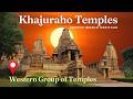 खजुराहो के इन मंदिरों का रहस्य आपको चौंका देगा | Khajuraho Western Group Temple | UNESCO Heritage