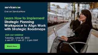 Workshop: Learn How to implement Strategic Planning Workspace to Align Work with Strategic Roadmaps screenshot 5