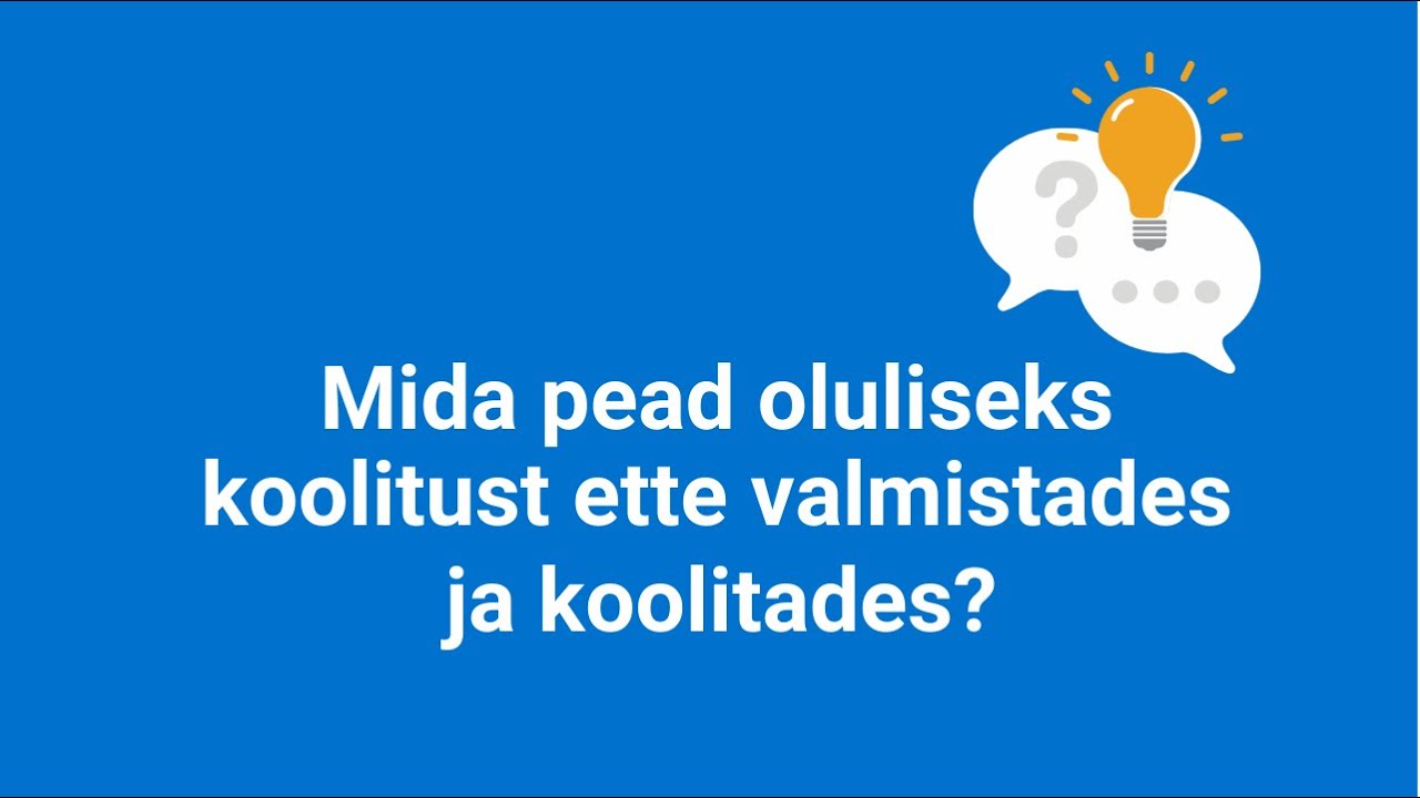 VIDEO 3 oluline koolitust ette valmistades