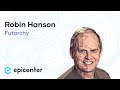 EB98 – Robin Hanson: Futarchy, Prediction Markets And The Challenge Of Disruptive Technology