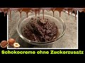 Schokocreme ohne Zuckerzusatz | Schokoladenaufstrich aus Früchten und Nüssen | Selbstversorgung