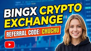 BingX Crypto Exchange 2026 How To Maximize Earnings With Referral Code "CHUCHU" | Clark Lucy