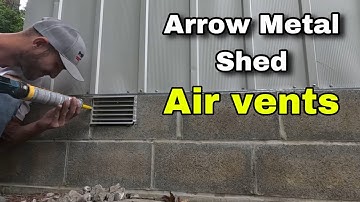 Adding Air Vents to Arrow Metal Shed