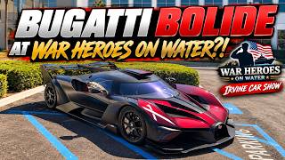 Bugatti Bolide at War Heroes On Water?! | Car Show in Irvine