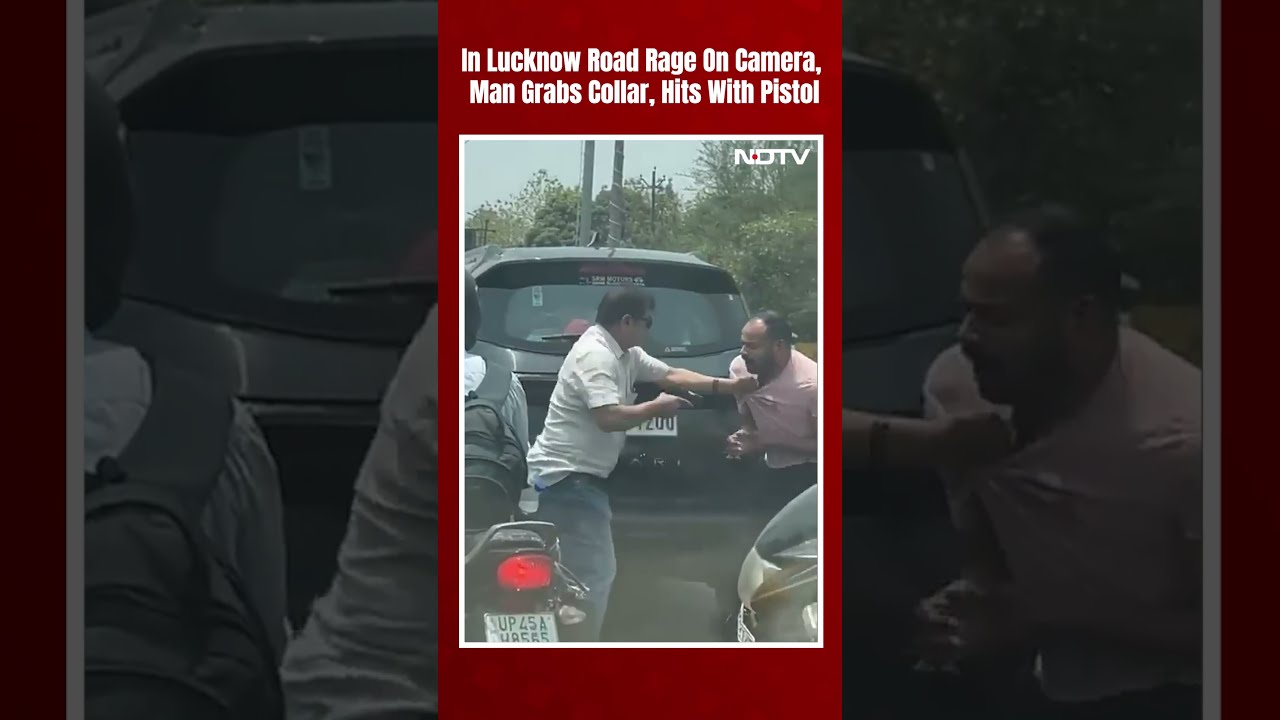 In Lucknow Road Rage On Camera, Man Grabs Collar, Hits With Pistol