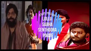 Lollu Sabha Senthoora Poove Maaran Swetha Swthan Fun Mow