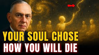 Edgar Cayce: Your Soul Knows How You Will Die (And Why It Chose That Way) || The Soul Blueprint Ar