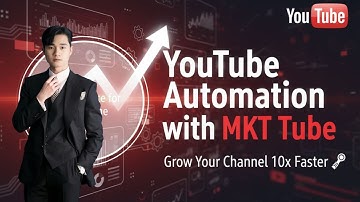 YouTube Automation 2025 | Auto Upload, Comment & Grow with MKT Tube