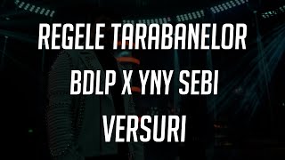 BDLP x Yny Sebi - Regele Tarabanelor | Manele cu Versuri