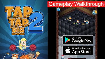 Tap Tap Dig 2 | Gameplay Walkthrough