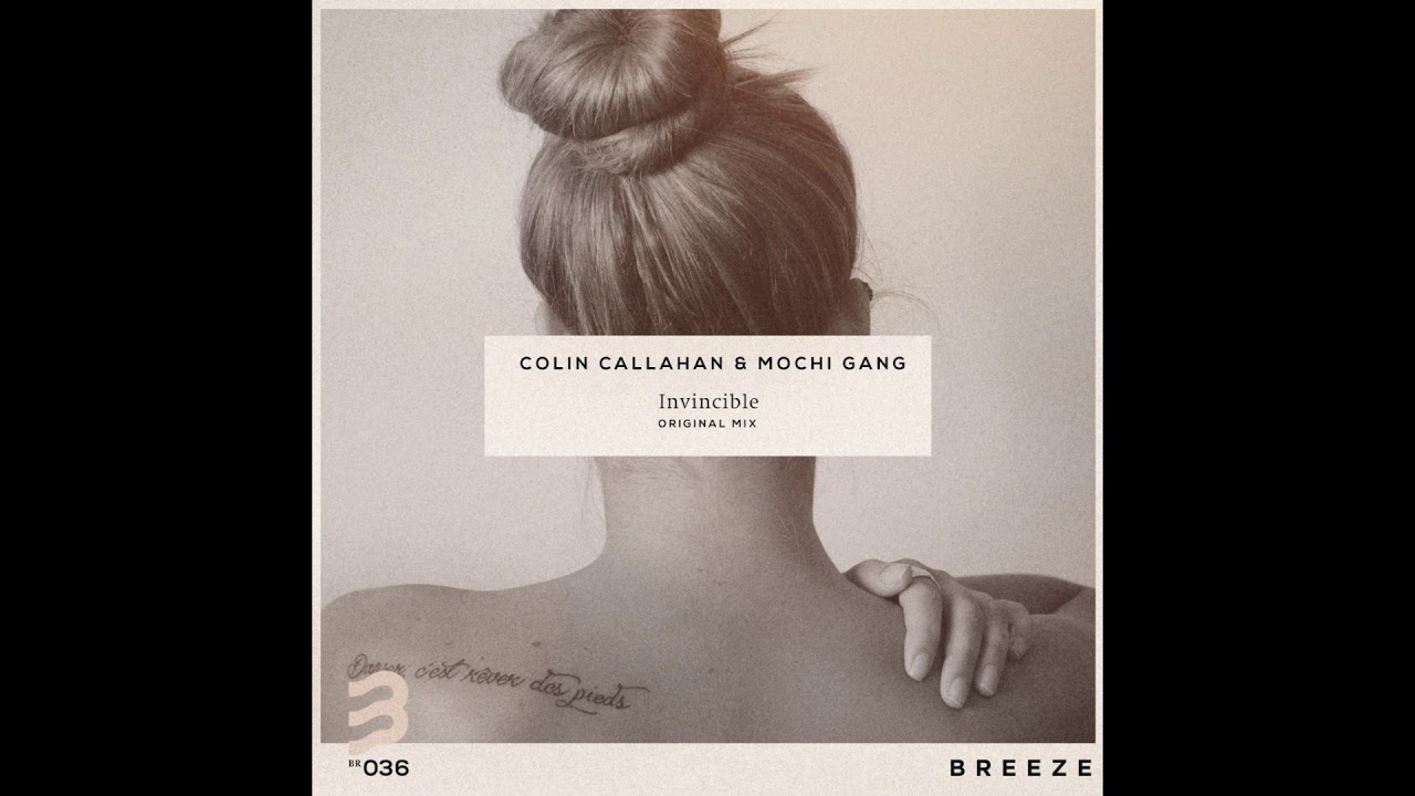 Watch Colin Callahan and Mochi Gang - Invincible on YouTube Watch Colin Callahan and Mochi Gang - Invincible on YouTube