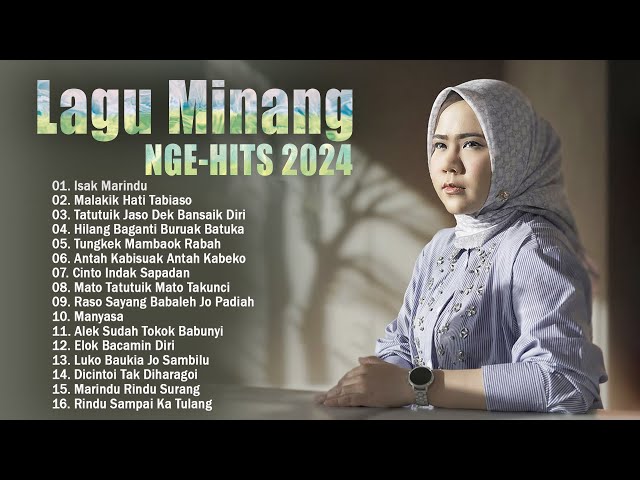 Isak Merindu ~ Pop Minang Terbaru 2024 Enak Didengar ~ Lagu Minang Galau Bikin Baper class=