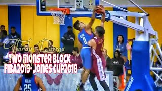 Monster Block by Thirdy Ravena : ooppss I did it again! 2019 FIBA and 2018 Jones Cup