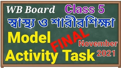 Class 5,স্বাস্থ্য ও শারীরশিক্ষা , Model Activity Task, November 2021, #wbbse #modelactivitytask