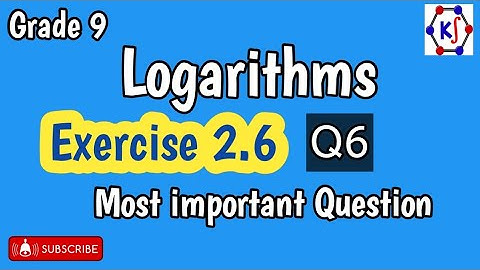 How to apply log || Logarithms || Exercise : 2.6 || Class 9 || Most Important Question #maths
