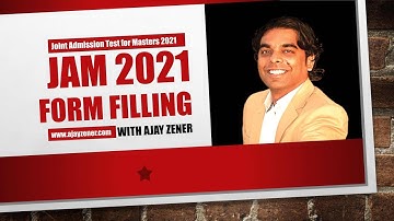 JAM 2021 Form Filling | Joint Admission  Test for Masters 2021 | IITs & IISc.