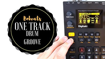 Digitakt Tutorial – How to Make a ONE TRACK drum groove!