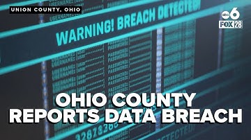 Ohio ransomware attack exposes sensitive data of 45,000 residents, Union County officials confirm