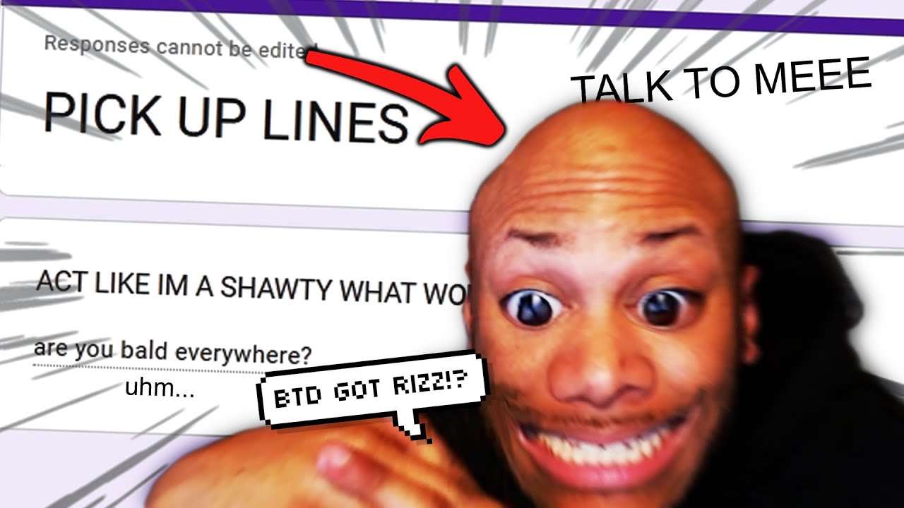 I Let My Viewers Give Me Their Best Pickup Lines…HORRIBLE IDEA !