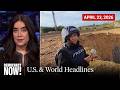 Top U.S. &amp; World Headlines — April 23, 2026