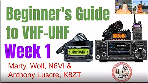 Beginner's Introduction to VHF/UHF for Amateur Radio- Week 1 - 07/06/2022