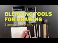 Blending Tools for Drawing - Stump &amp; Tortillons