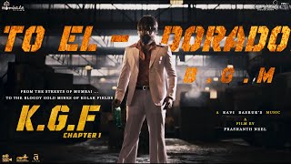 Kgf Chapter 1 - Interval Bgm To El Dorado