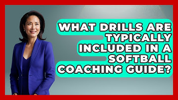What Drills Are Typically Included in a Softball Coaching Guide? | Softball Basics and Beyond News