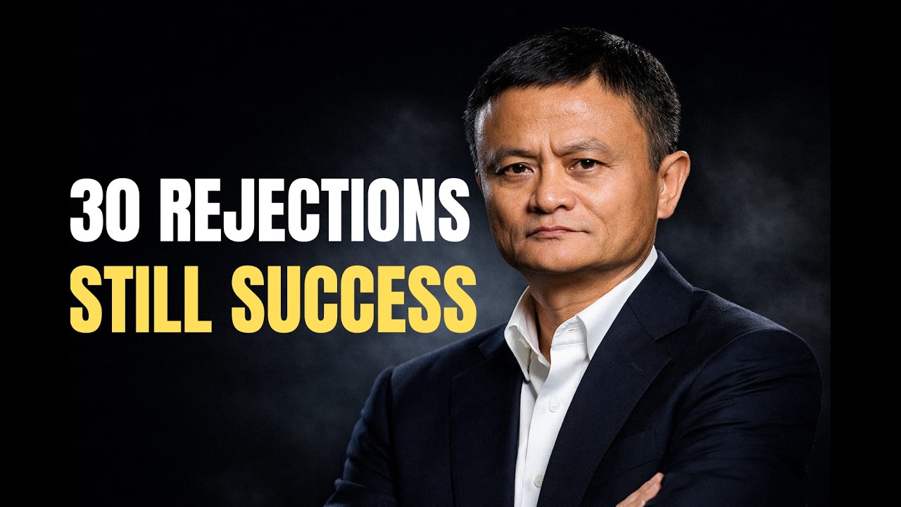 REJECTED 30 TIMES BUT NEVER QUIT -JACK MA SUCCESS STORY