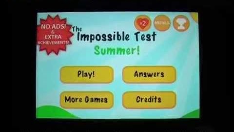 The Impossible Test Summer Walkthrough