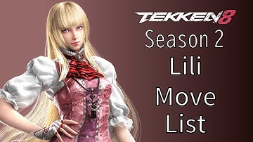 TEKKEN8 Lili Move List Season 2 Ver.2.00.01