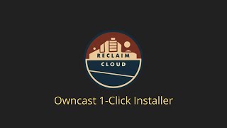 Reclaim Cloud's 1-Click Owncast Installer