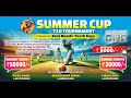 Summer cup t10 cricket tournament  day 5  4 matches   live