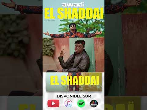 DIDIER AWADI - EL SHADDAÏ feat. Junior Sarr et Alex Faye (Video officielle) #gospel #awadi #music