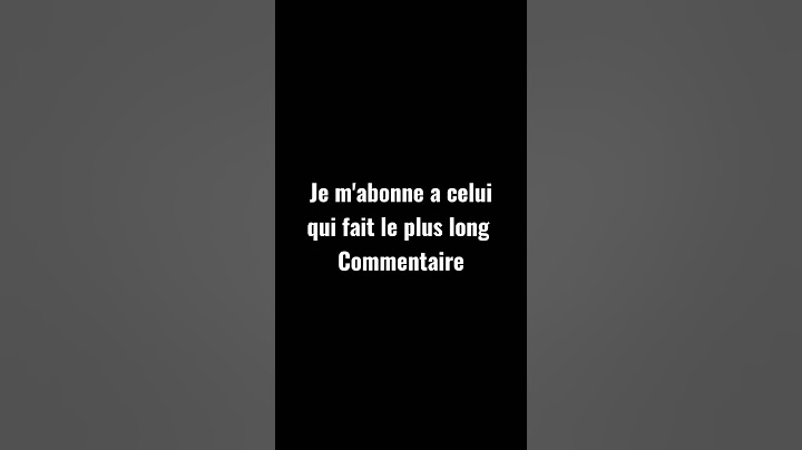 fait le plus long commentaire