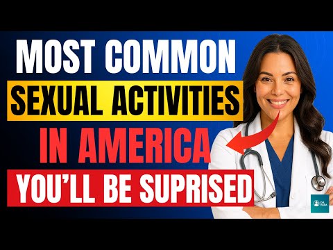 The Top 10 Sexual Activities Americans Are Into 9 10 Are Shocking Dr Hada 