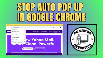 How to Stop Auto Pop Up in Google Chrome - Full Guide (2025)