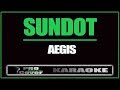 Sundot - AEGIS (KARAOKE)