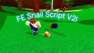 Fe Snail Script V2!