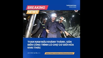 Than Nam Mẫu khánh thành, gắn biển công trình lò chợ cơ giới hóa khai thác  #tintuc #tkv#tapdoanthan