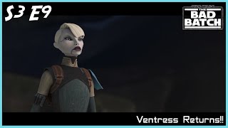 Bad Batch Season 3 Episode 9 - Ventress Returns!!