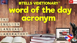 #tellsvidetionary™ What does ''acronym'' mean? Word of The Day 18 February 2023.